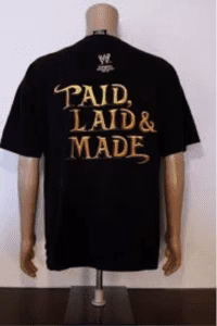 Get paid, made and laid