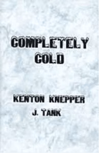 Completely cold