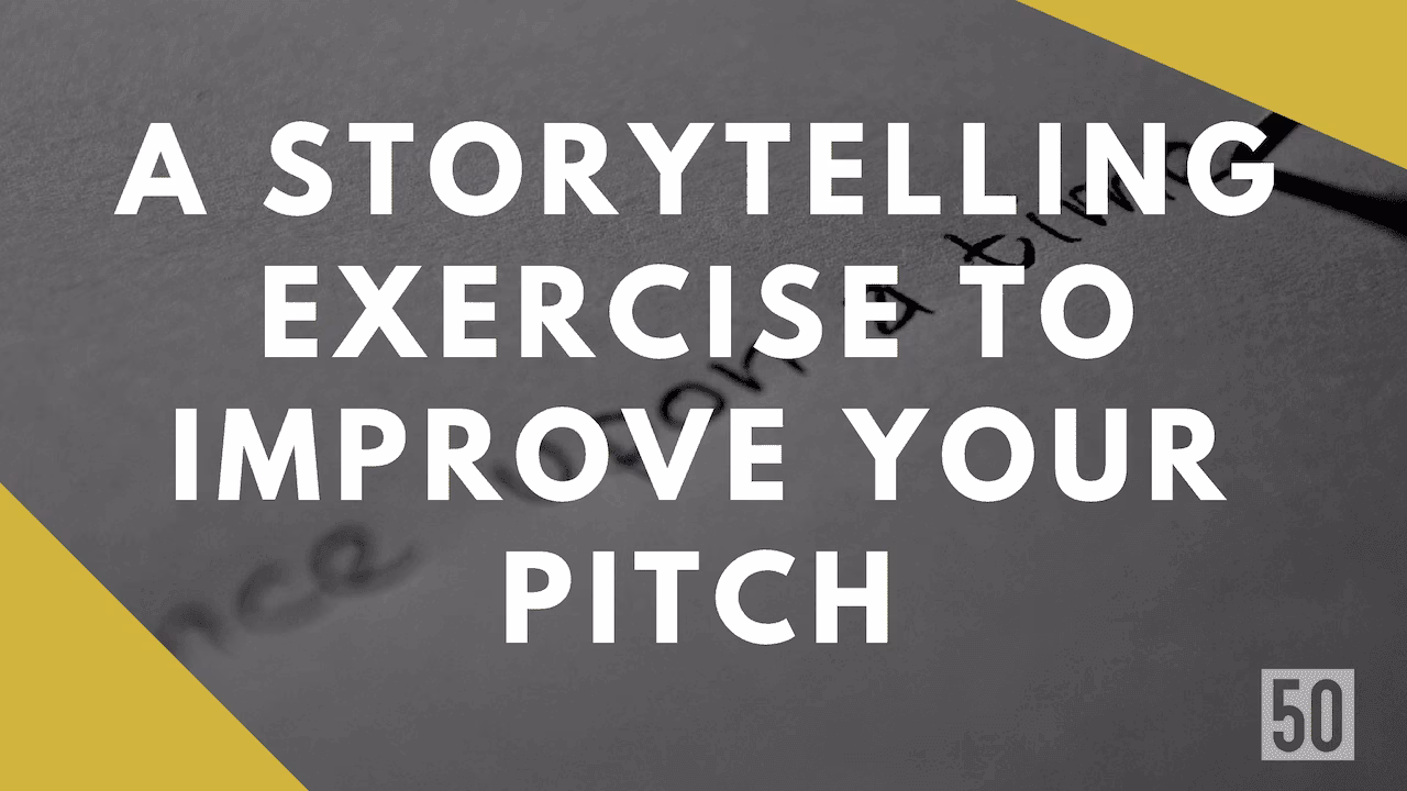 Create your startup story by applying the story spine