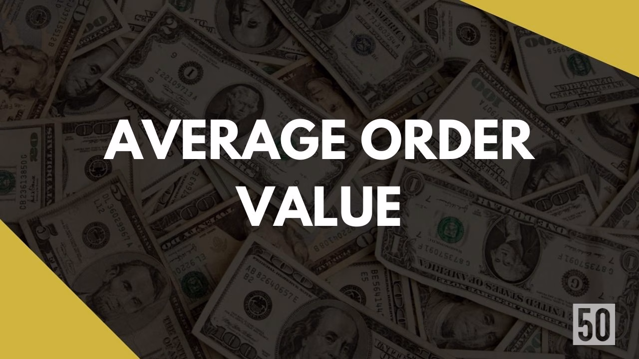 What is Average Order Value? What is the formula and why it is important