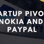 Startup pivots: Nokia and PayPal