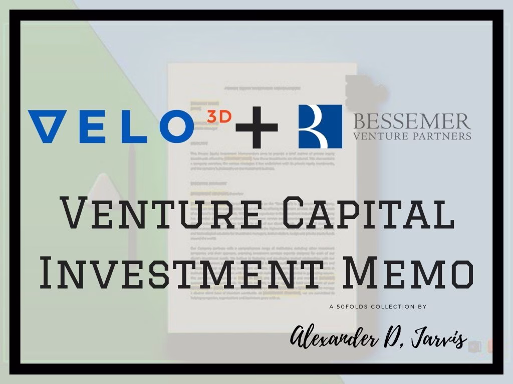 Velo3D Investment Memo from Bessemer Venture Partners