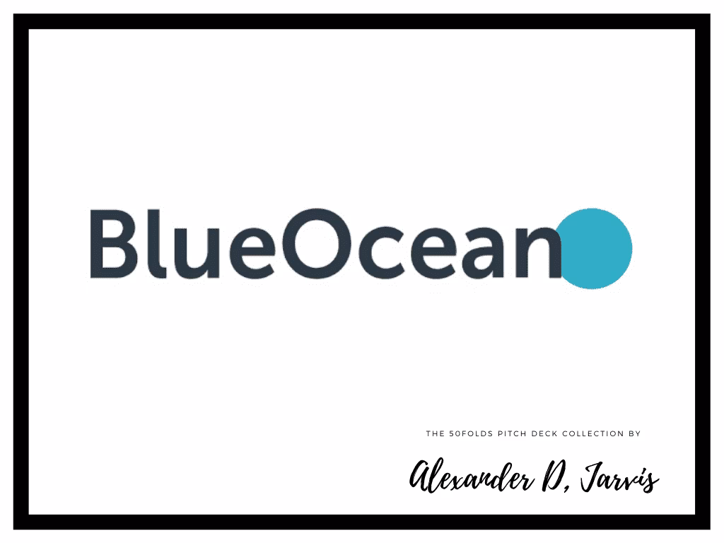BlueOcean Pitch Deck to Raise $15m Series-A Round