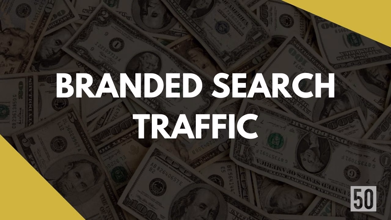 What is Branded Search Traffic? What is the formula and why it is important