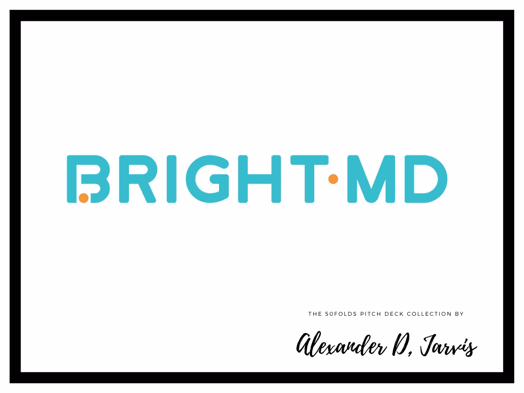 Bright.md Pitch Deck to Raise $16.7m Series-C Round