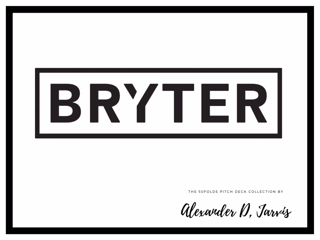 Bryter Pitch Deck to Raise $16m Series-A Round