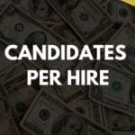 Candidates per Hire