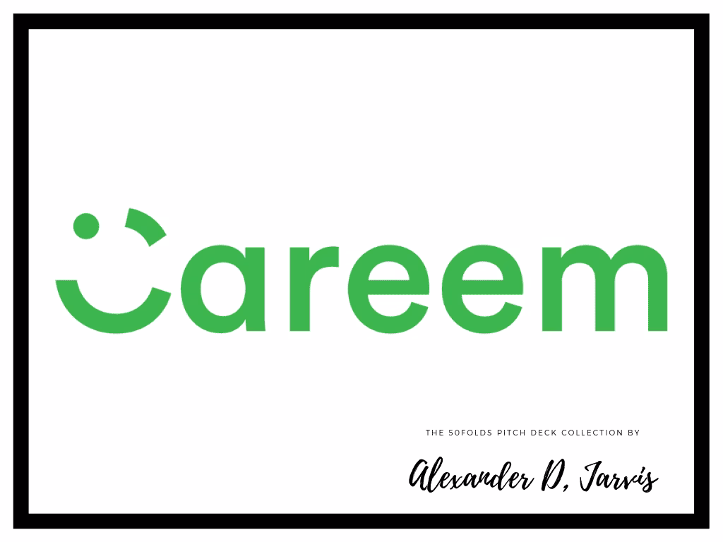 Careem pitch deck to raise a $1.7m seed round