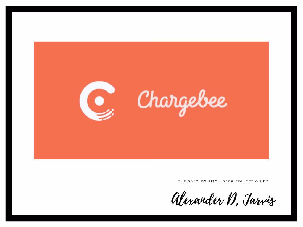 Chargebee Pitch Deck to Raise $55m Series-F Round