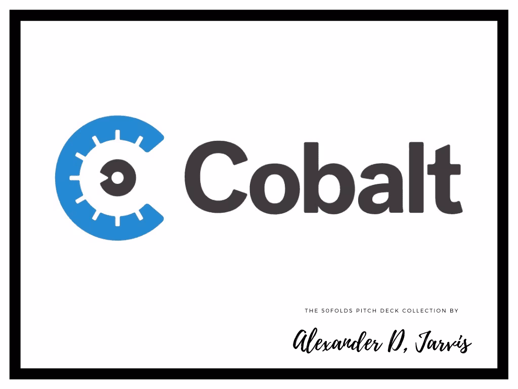 Cobalt pitch deck to raise $29m Series-B round