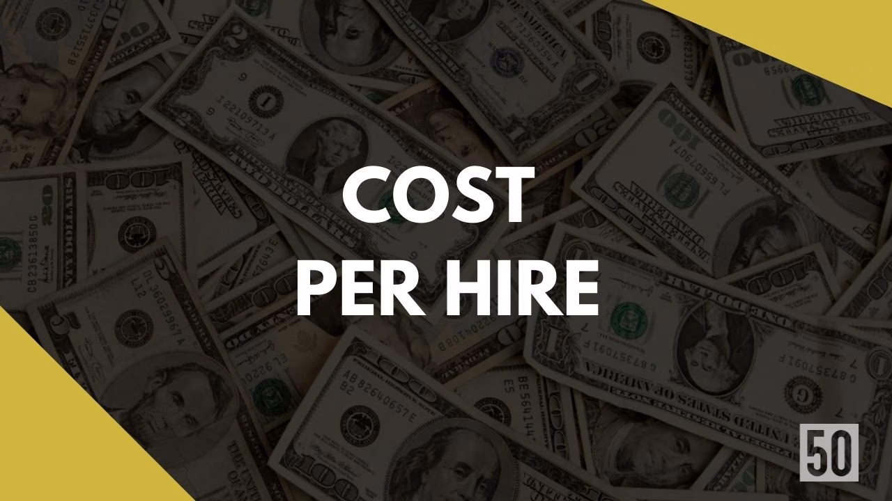What is Cost per Hire? What is the formula and why it is important