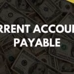 Current Accounts Payable