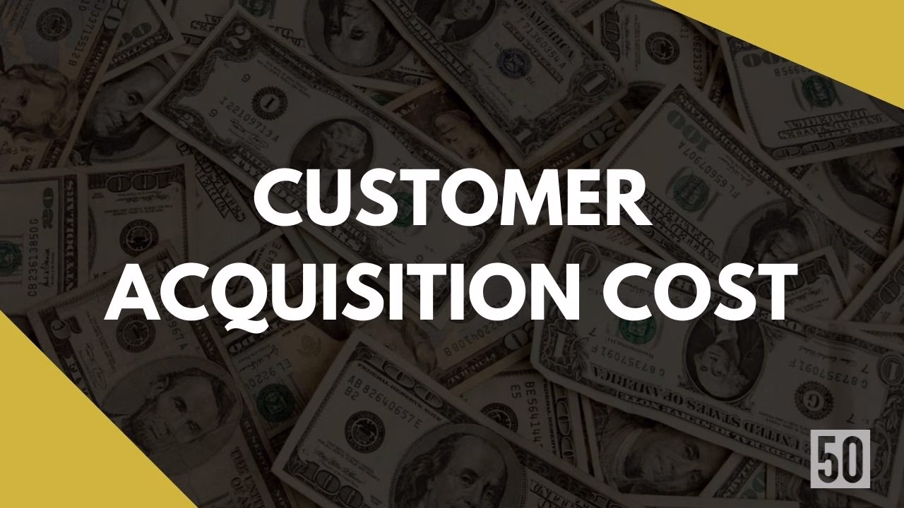What is Customer Acquisition Costs? What is the formula and why it is important