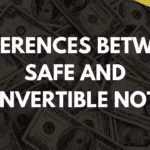 Differences between SAFE and convertible notes