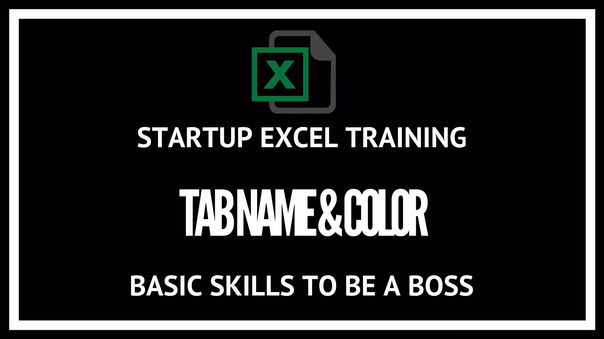 7. Colouring tabs and name changes: Startup and investor excel model training