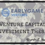 Early Game Ventures