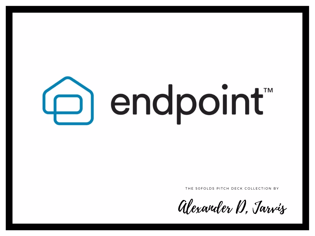 Endpoint Pitch Deck to Raise $40m Series-B Round