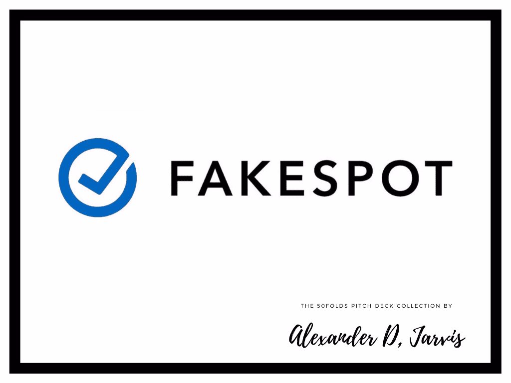 Fakespot Pitch Deck to Raise $4m Series-A Round
