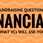 Financial questions for startup fundraising