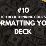 Formatting your deck