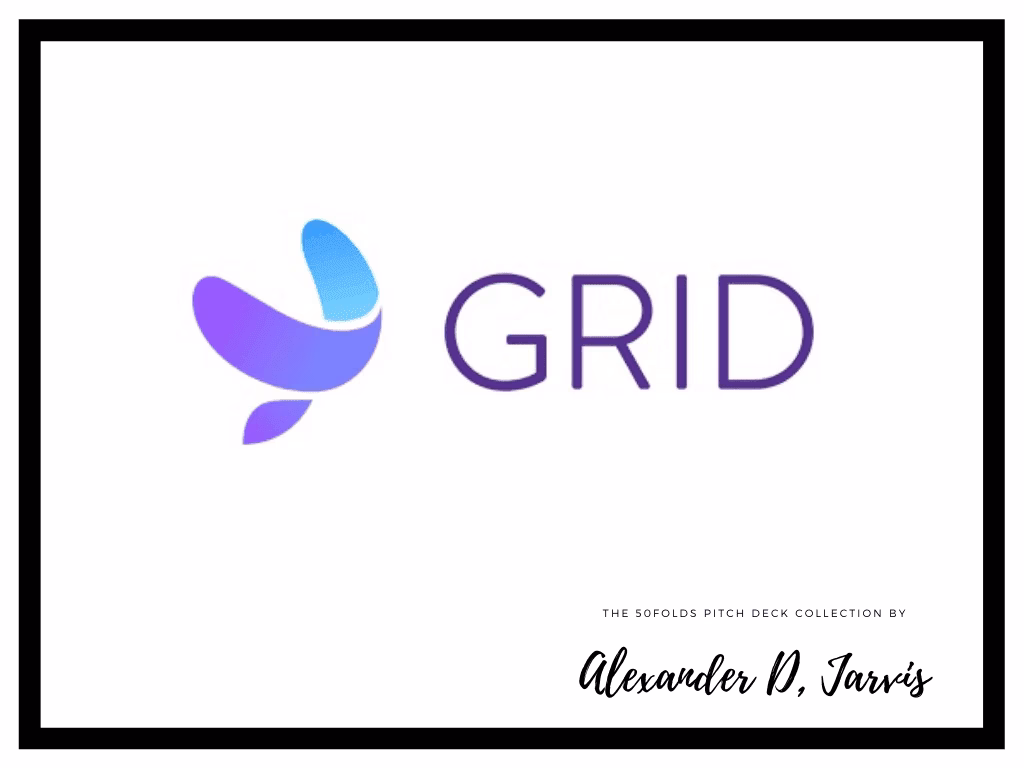 GRID Pitch Deck to Raise $12m Series-A Round
