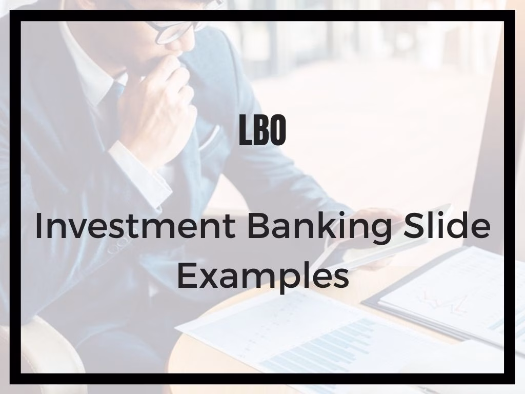 Investment Banking Slide Examples of LBO