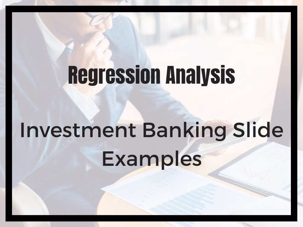 Investment Banking Slide Examples of Regression Analysis