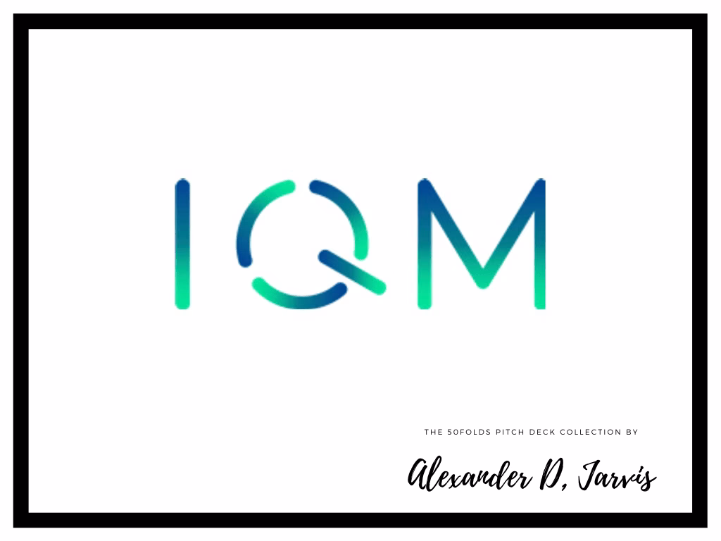 IQM Pitch Deck to Raise $46m Series-A Round