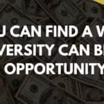 Adversity can be an opportunity