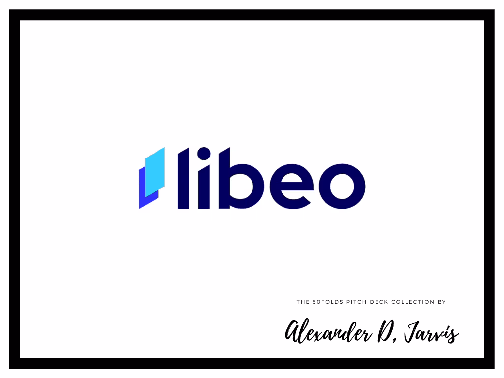 Libeo Pitch Deck to Raise $24m Series-A Round