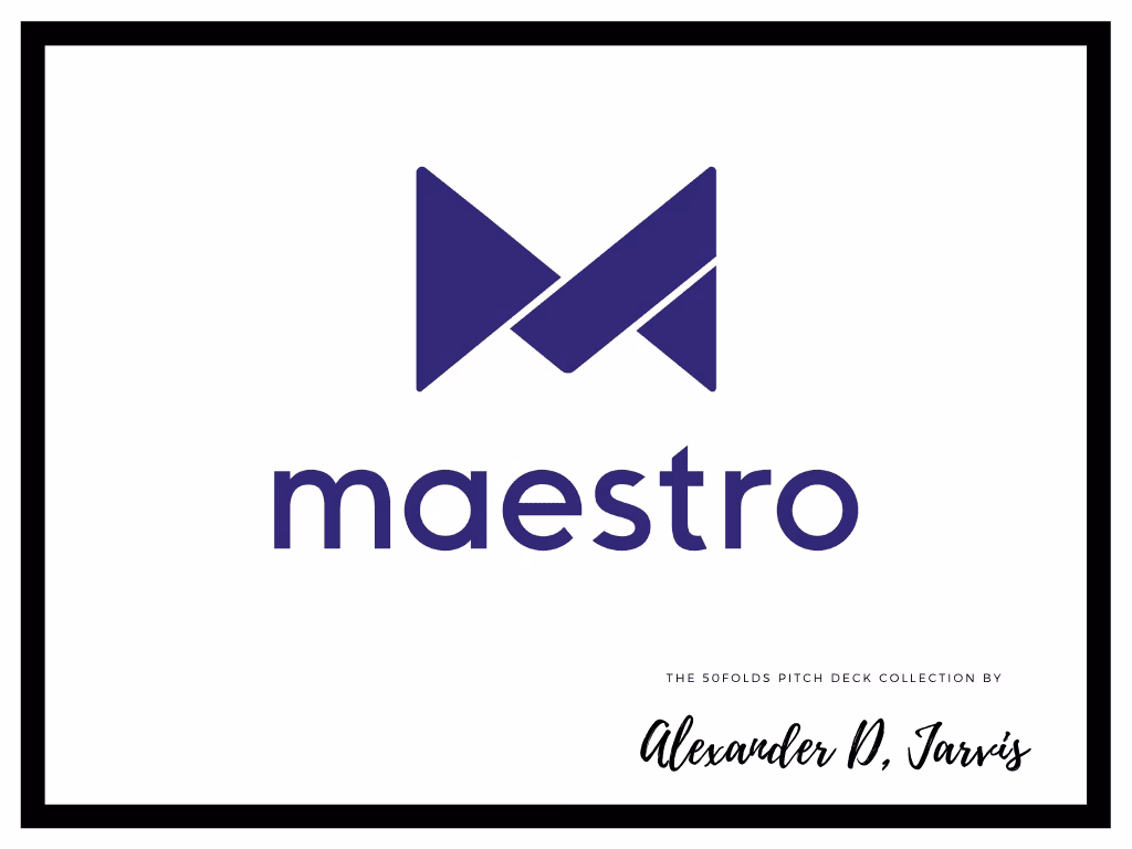 Maestro Pitch Deck to Raise $15m Series-B Round