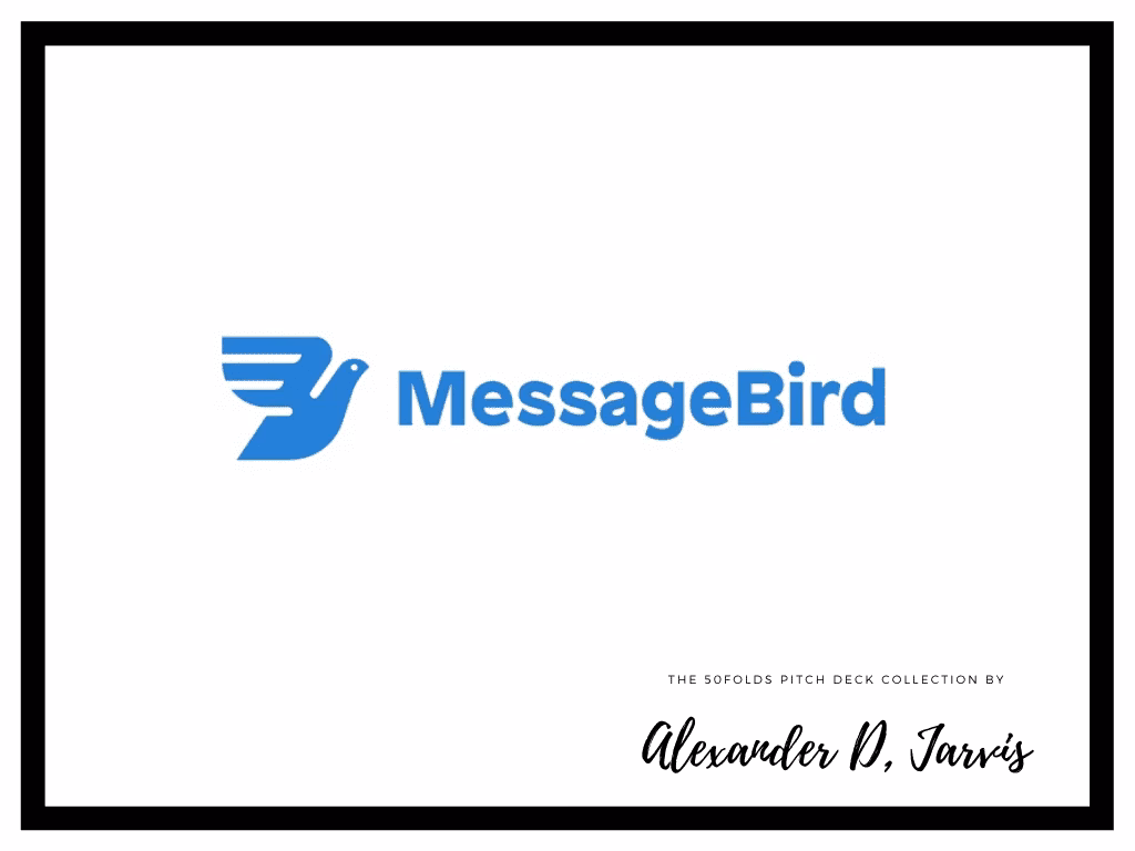 MessageBird Pitch Deck to Raise $60m Series-A Round