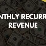 Monthly Recurring Revenue