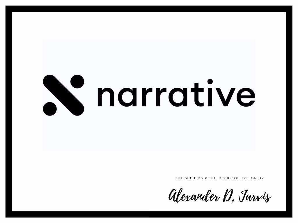 Narrative Pitch Deck to Raise $8.5m Series-A Round