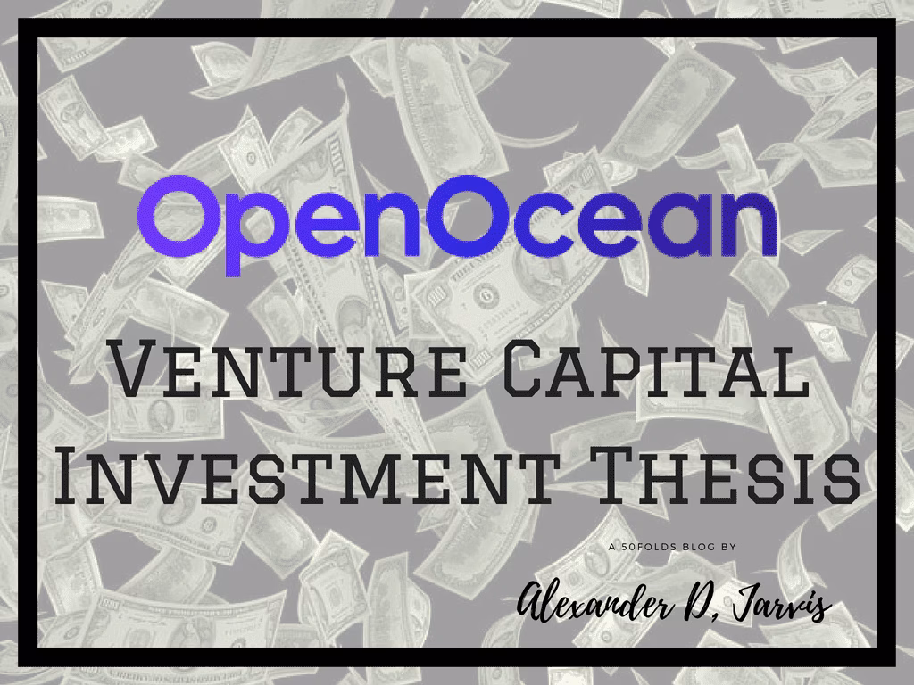 VC investment thesis: OpenOcean Venture Capital