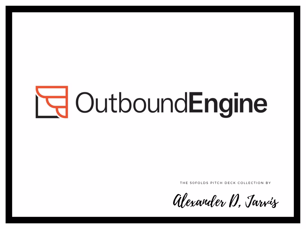 OutboundEngine pitch deck to raise $14.3m Series-C round