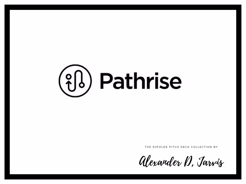Pathrise Pitch Deck to Raise $3m Seed Round