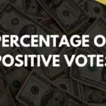 Percentage of Positive Votes