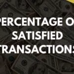 Percentage of Satisfied Transactions