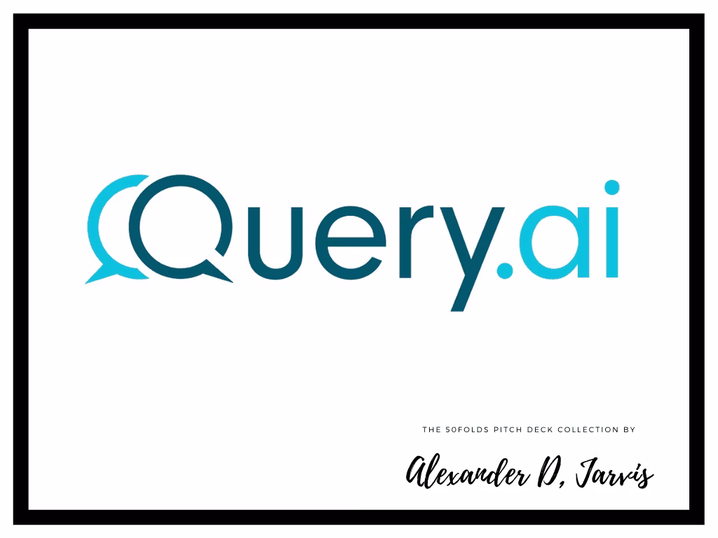 Query.AI Pitch Deck to Raise $4.6m Seed Round