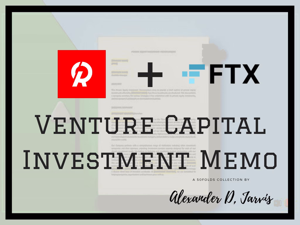 FTX Venture Capital Investment Memo