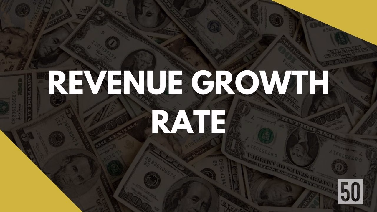 What is Revenue Growth Rate? What is the formula and why it is important
