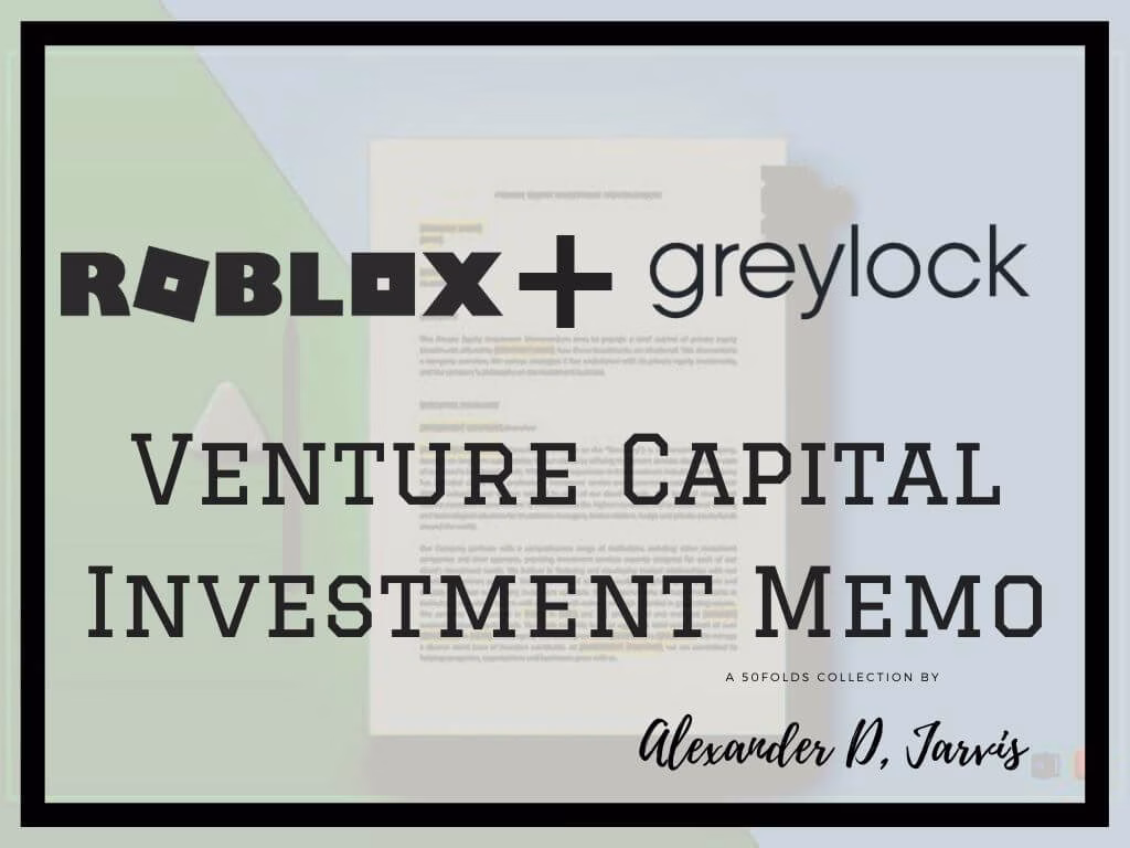Roblox Venture Capital Investment Memo by Greylock