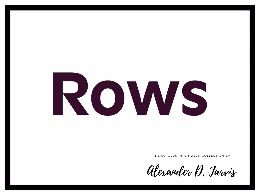 Rows Pitch Deck to Raise $16m Series-B Round
