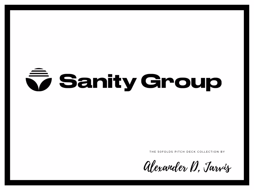 Sanity Group pitch deck to raise $29m Series-A round
