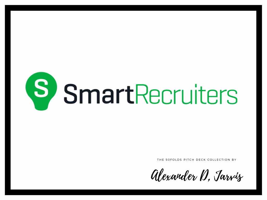 SmartRecruiters Pitch Deck to Raise $110m Series-E Round