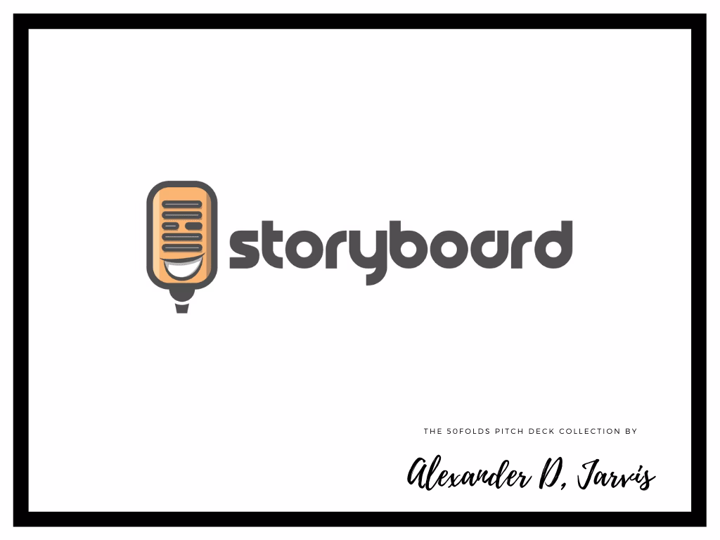 Storyboard pitch deck to raise $4.5m Seed round