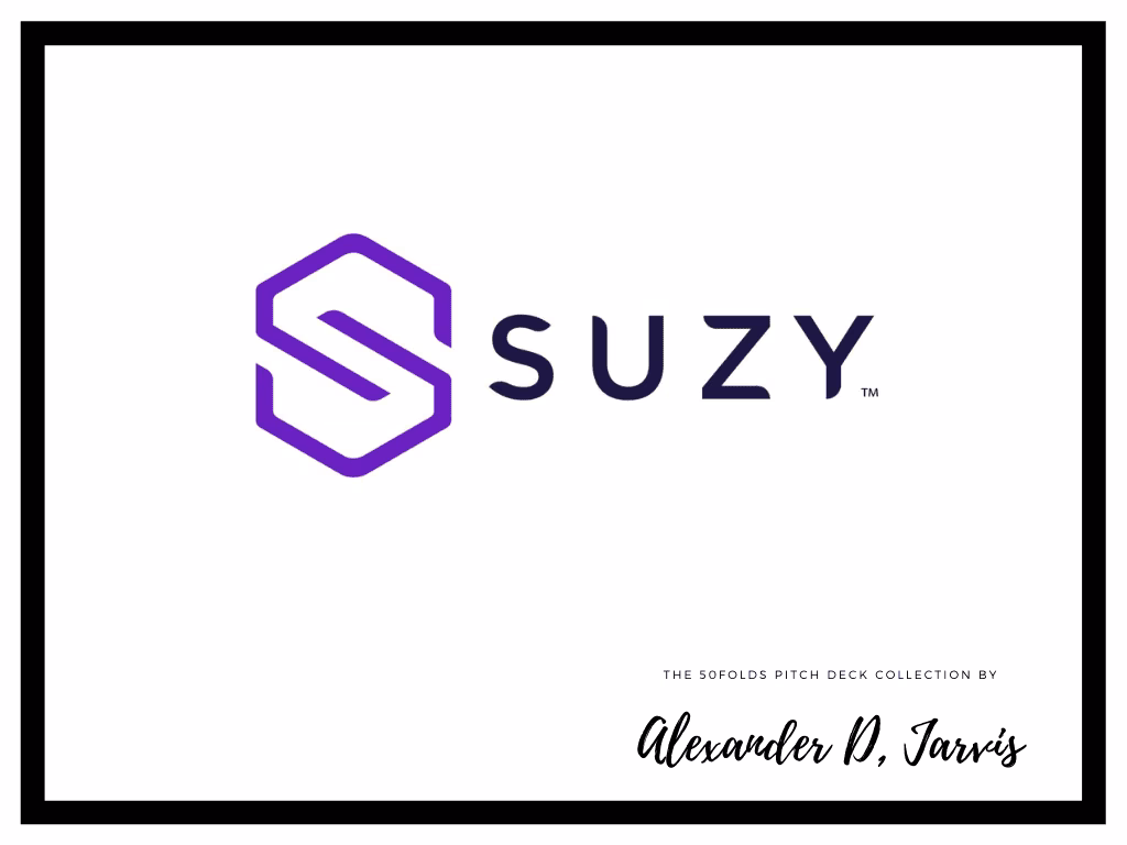 Suzy Pitch Deck to Raise $34m Series-C Round