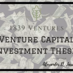 The 1839 Venture Funds Live Oak FundInvestment thesis