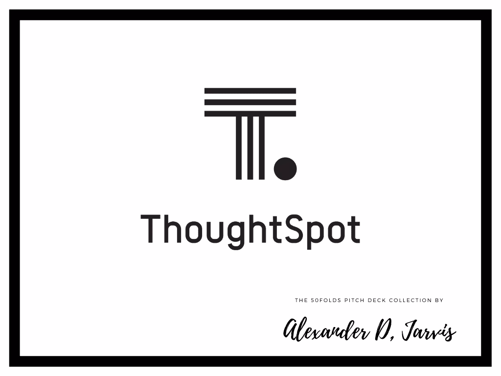 ThoughtSpot Pitch Deck to Raise a $248m Series E